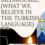 What we believe in Turkish