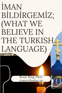 What we believe in Turkish