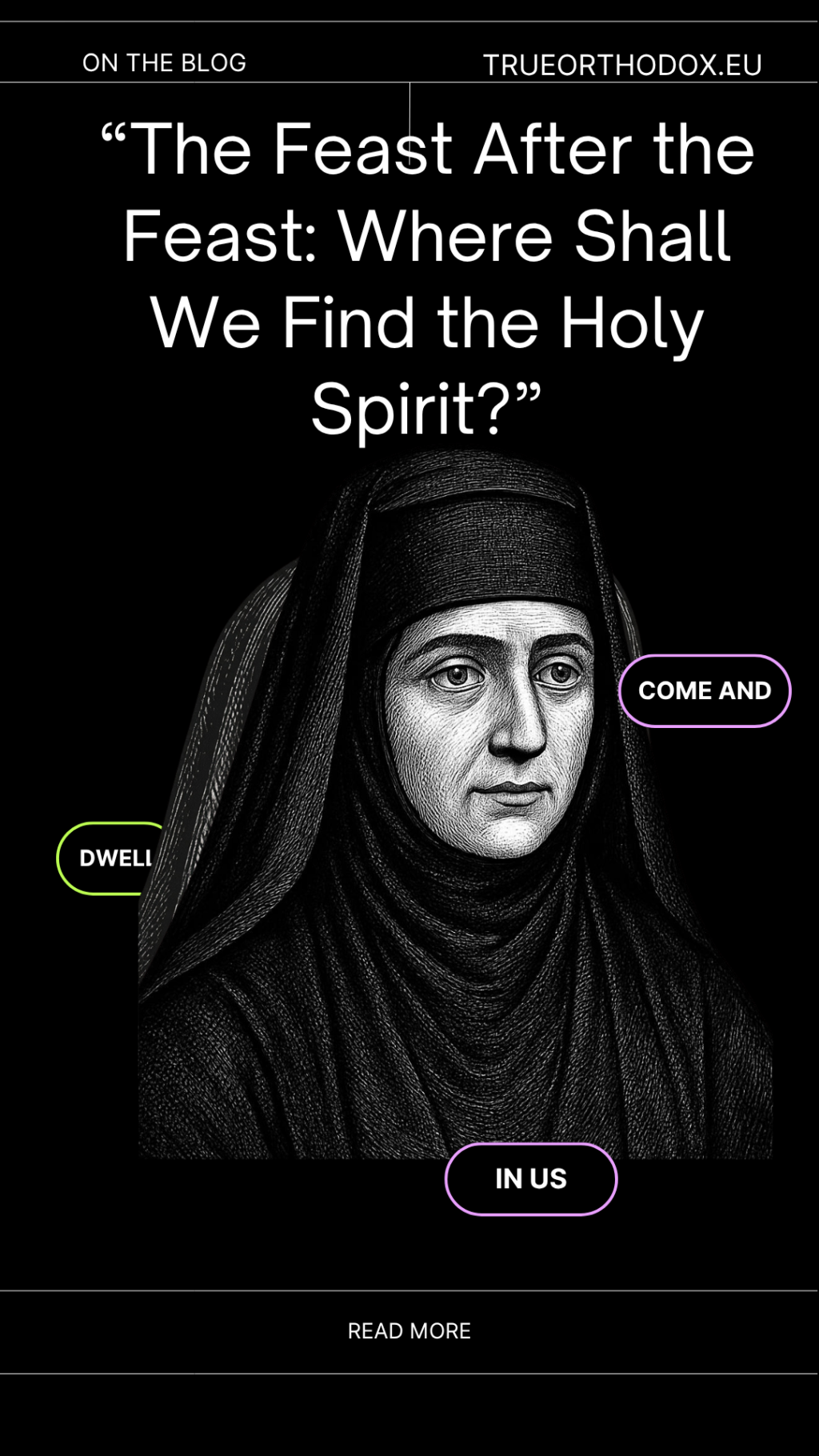 Come and dwell in us!